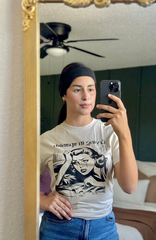 Crying In Spanish Graphic Tee